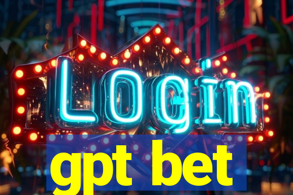 gpt bet