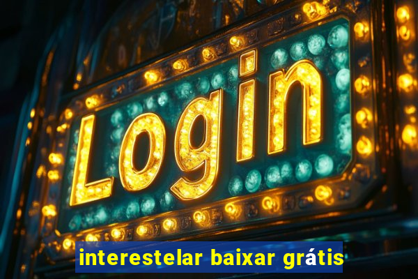 interestelar baixar grátis