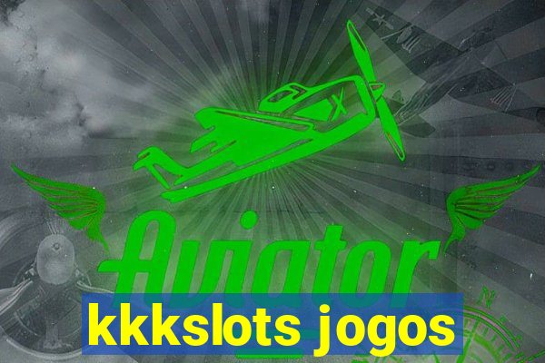 kkkslots jogos