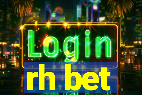rh bet