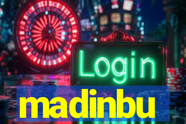 madinbu
