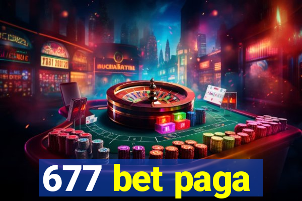677 bet paga
