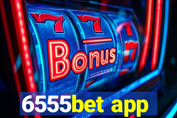 6555bet app