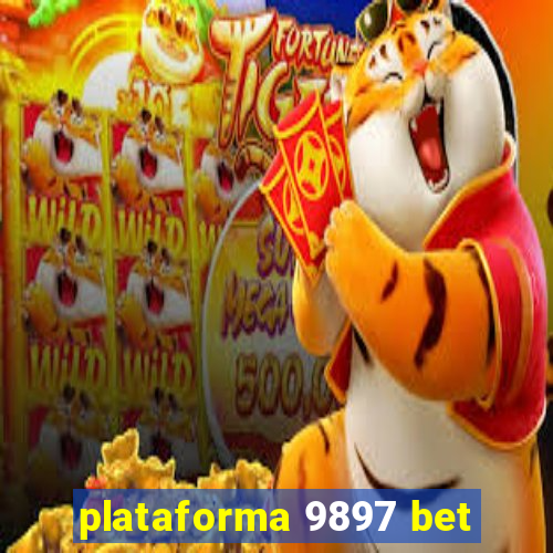 plataforma 9897 bet