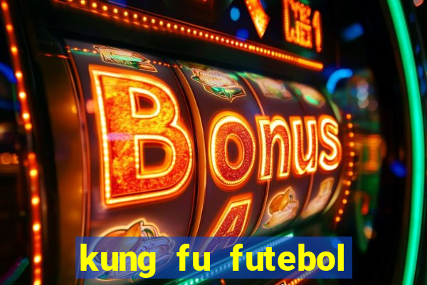 kung fu futebol clube assistir online
