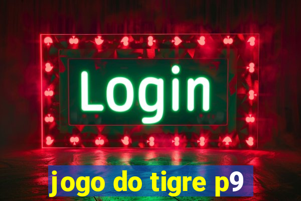 jogo do tigre p9