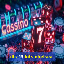 dls 19 kits chelsea