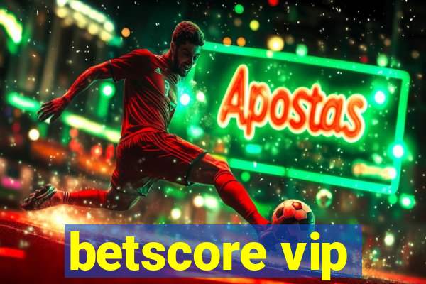 betscore vip