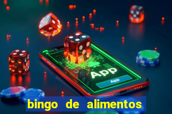 bingo de alimentos saludables para imprimir