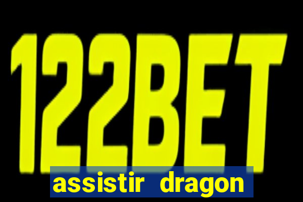 assistir dragon ball gt