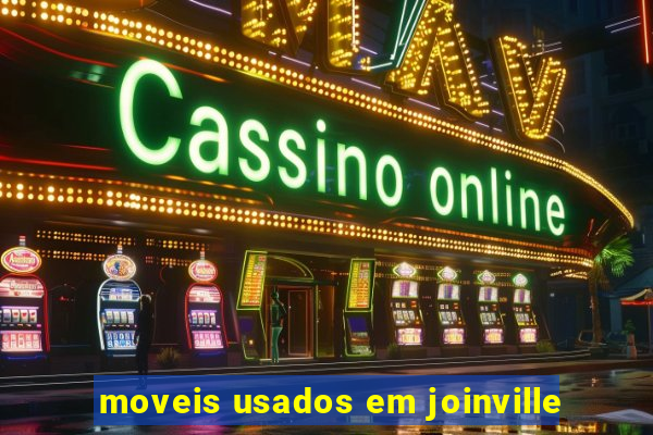moveis usados em joinville