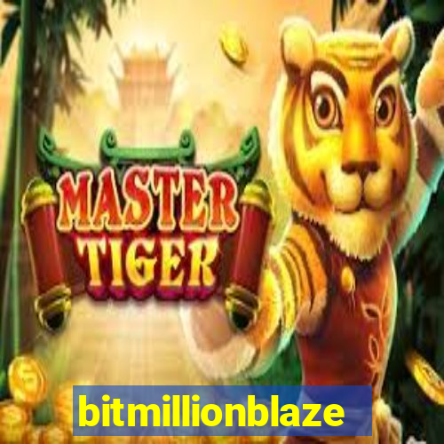 bitmillionblaze