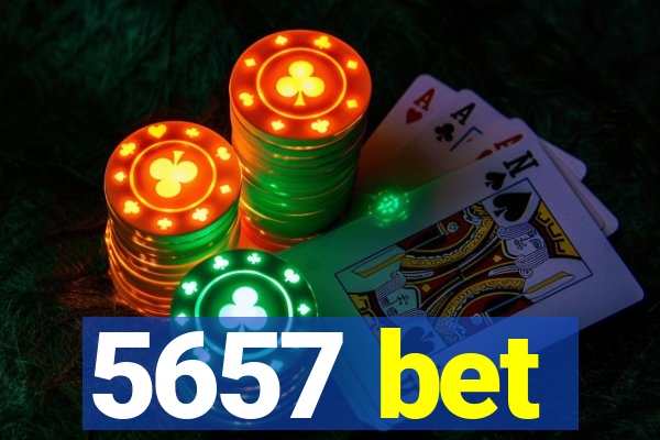 5657 bet