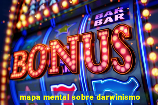 mapa mental sobre darwinismo