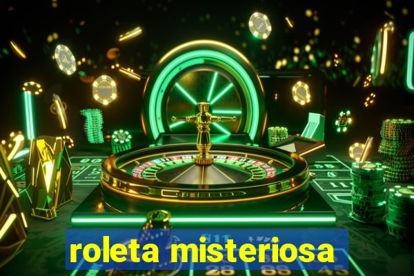 roleta misteriosa