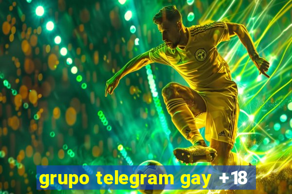 grupo telegram gay +18