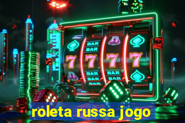 roleta russa jogo