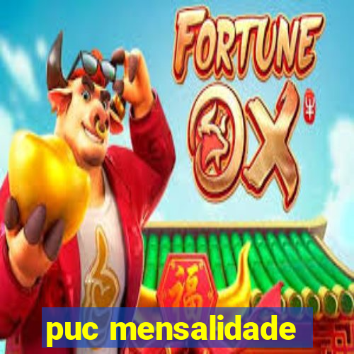 puc mensalidade
