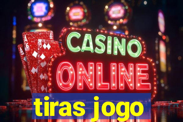 tiras jogo