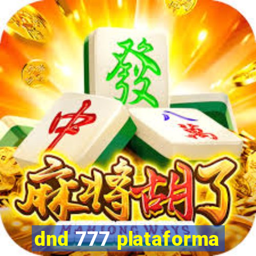dnd 777 plataforma