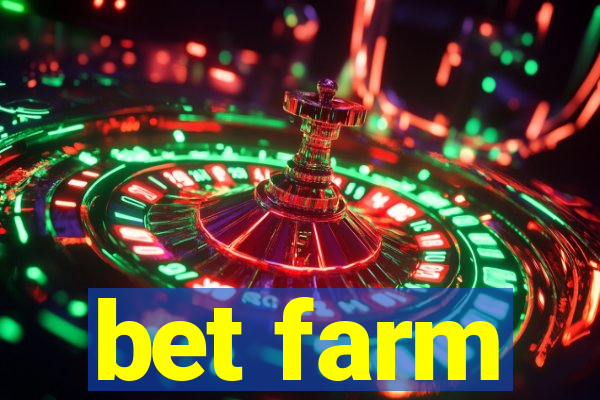 bet farm