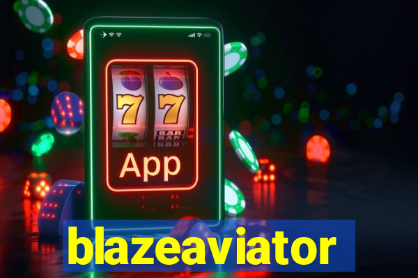 blazeaviator