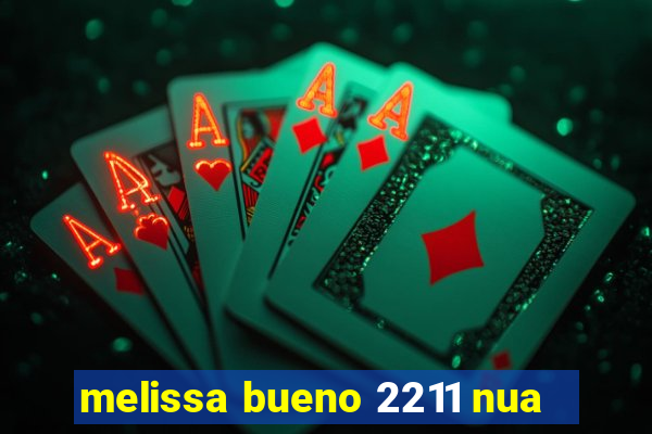 melissa bueno 2211 nua