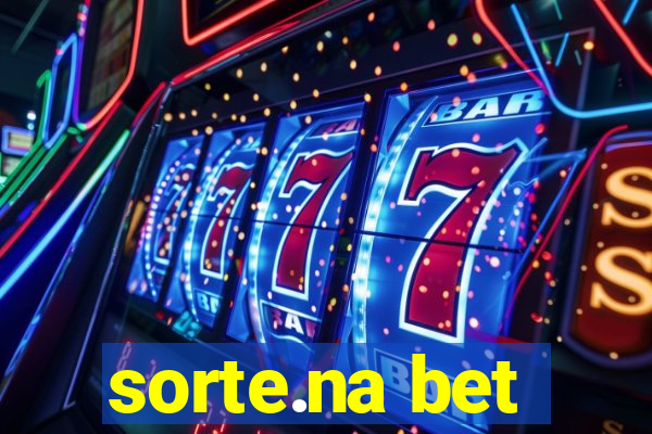 sorte.na bet