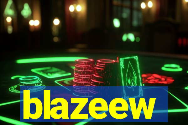 blazeew