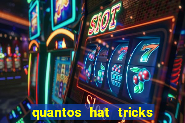 quantos hat tricks tem messi