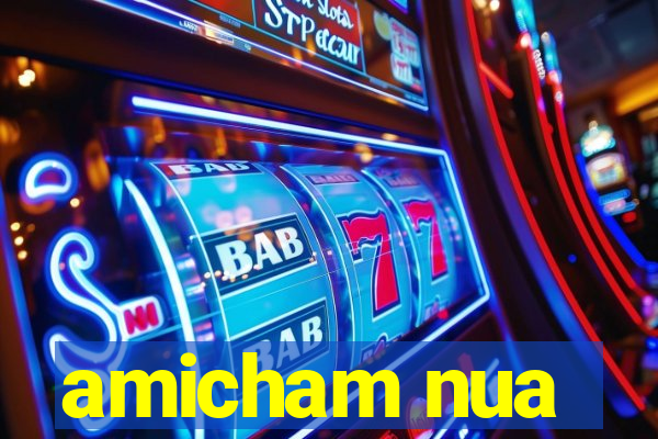 amicham nua