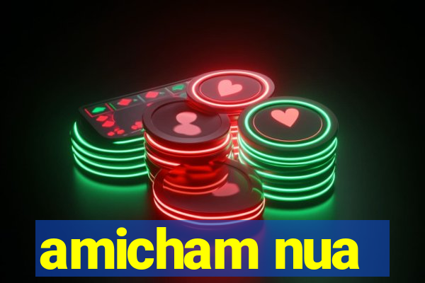 amicham nua