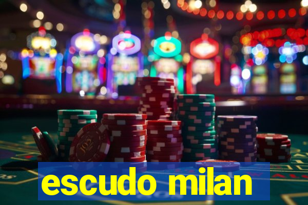 escudo milan