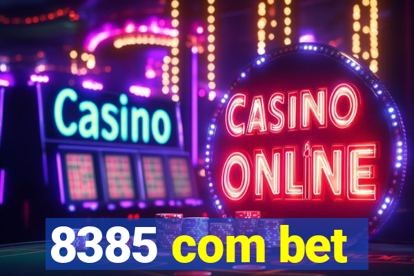 8385 com bet
