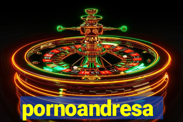 pornoandresa
