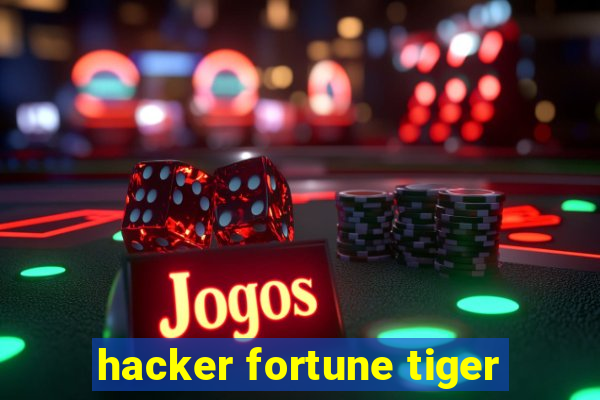hacker fortune tiger