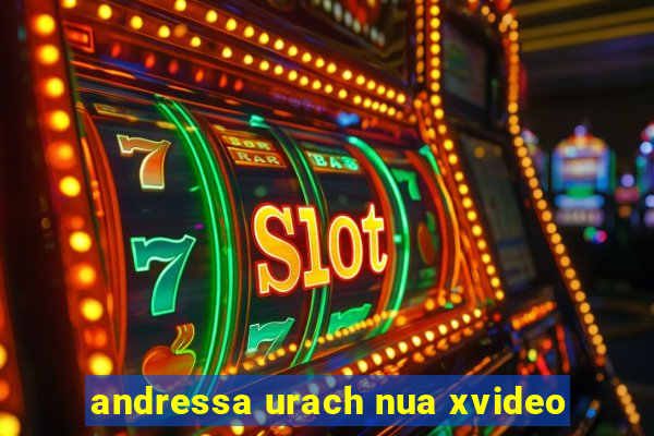 andressa urach nua xvideo
