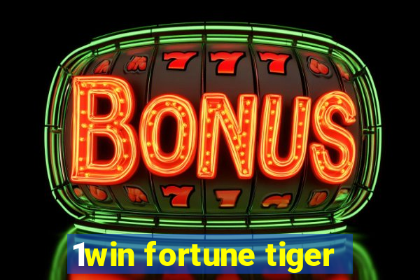 1win fortune tiger