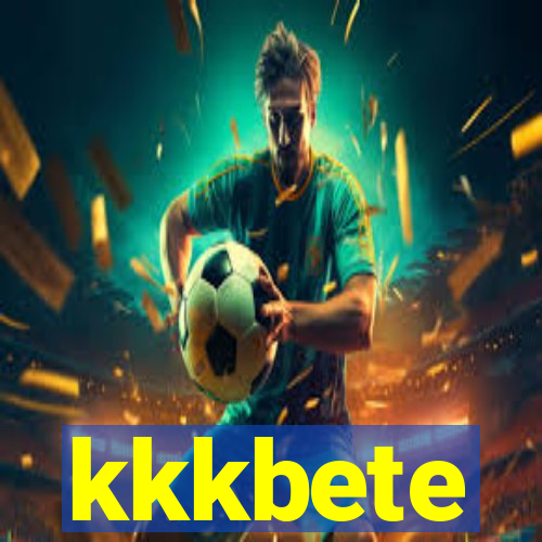 kkkbete