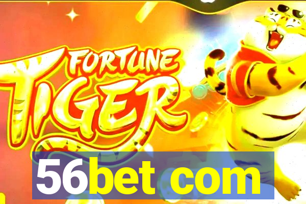 56bet com