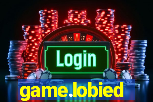 game.lobied