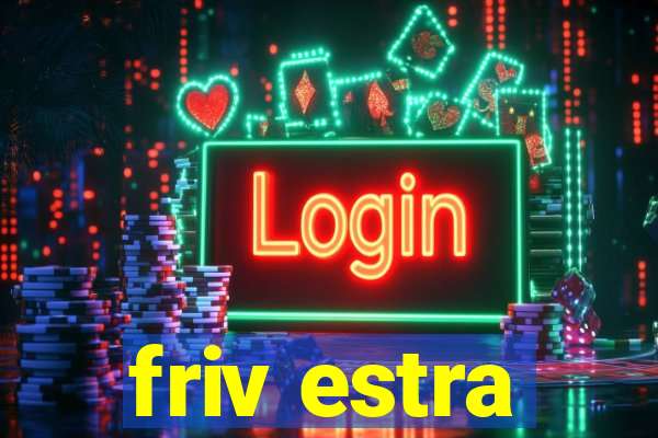 friv estra