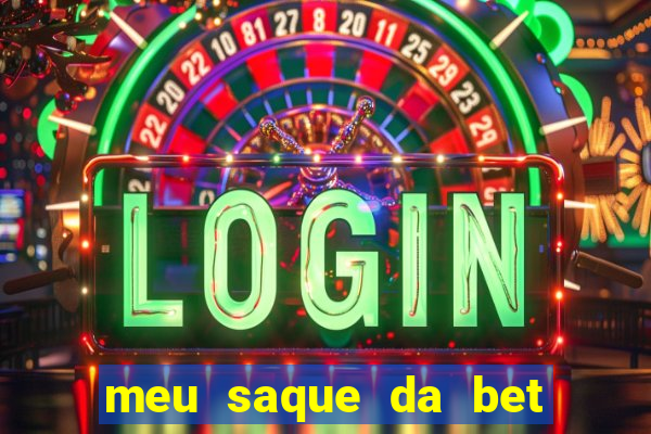 meu saque da bet nao caiu