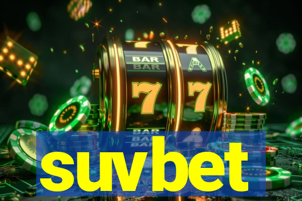 suvbet