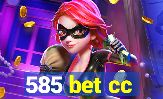 585 bet cc