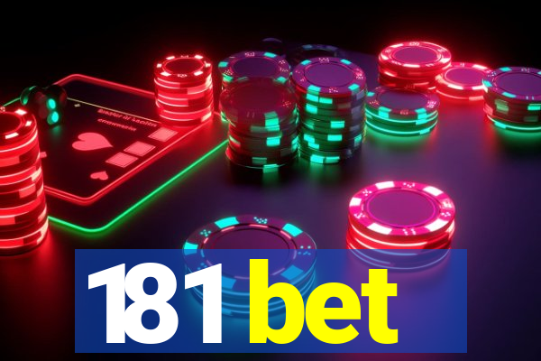 181 bet