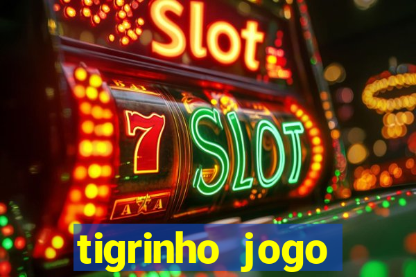 tigrinho jogo deposito minimo 1 real