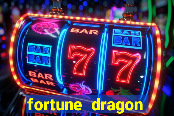 fortune dragon melhor horário para jogar