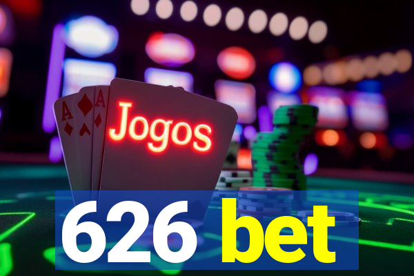 626 bet