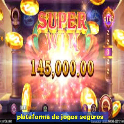plataforma de jogos seguros
